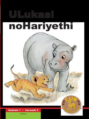 cover image of Cub Reading Scheme (Xhosa) Level 1, Book 3: Ulukasi Nohariyet